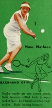 'Mme. Mathieu - Backhand Drive', c1935. Creator: Unknown.