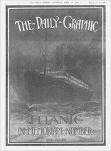 ''The Daily Graphic - Titanic-In-Memoriam-Number'', front cover, April 20, 1912. Creator: Unknown.