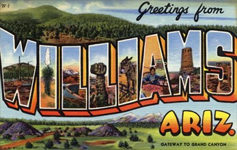 'Greetings from Williams, Arizona, Gateway to the Grand Canyon', postcard, 1940. Artist: Unknown