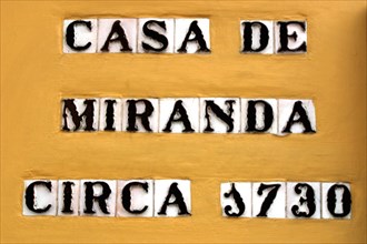 Sign for the Casa de Miranda circa 1730, Puerto de la Cruz, Tenerife, Canary Islands, 2007.