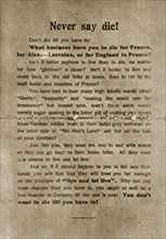 'Never say die', German propaganda leaflet, World War I, 1918. Artist: Unknown