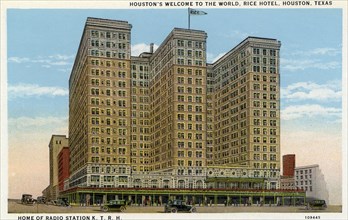 'Houston's welcome to the world, Rice Hotel, Houston, Texas, home of radio station KTRH', 1926. Artist: Unknown
