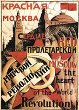 'Red Moscow Heart of World Revolution', poster, 1921. Artist: Unknown