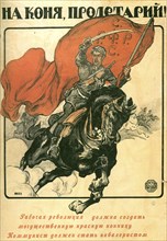 'To Horse, Proletarian!', poster, 1918.  Artist: Alexander Apsit