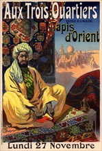 Trois Quartiers - Tapis d'Orient (Poster), 1890s. Artist: Péan, René Louis (1875-1945)