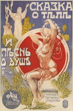 Movie poster The Tale of the Body and the song of the soul, 1917. Artist: Kalmanson, Michail Sergeyevich (active 1910s)