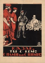 Cossack! Which side are you on? Are you with us or with them?, 1920. Artist: Anonymous