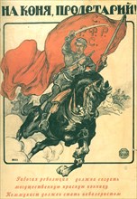 To Horse, proletarian! (Poster), 1918. Artist: Apsit, Alexander Petrovich (1880-1944)