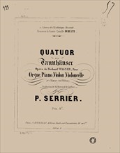Quatuor sur Tannhäuser de Richard Wagner pour orgue, piano, violon, violoncelle et choeur, 1857.