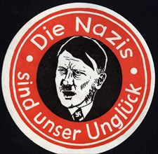The Nazis are Our Misfortune, Early 1930s.