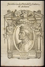 Filarete (Antonio di Pietro Averlino). From: Giorgio Vasari, The Lives of the Most Excellent Italian