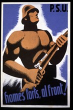 Spanish Civil War (1936-1939). Poster 'Homes forts, al front' (Strong men, to the front). Publish?