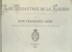 The Disasters of War, a series of etchings by Francisco de Goya (1746-1828), cover of the collect?