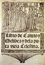 Title page of 'Libro de Calixto y Melibea y la puta vieja Celestina' (Book of Calixto and Melibea?