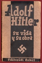 Cover of the book 'Adolf Hitler. His life and work' by Erich Beier-Lindhardt. Published in Barcel?