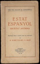 Cover of the book 'Estat Espanyol Societat Anònima' by M. Rubió Tudurí. Barcelona, 1930.