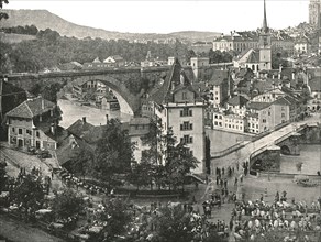 The Nydeggbrücke and cattle market, Bern, Switzerland, 1895.