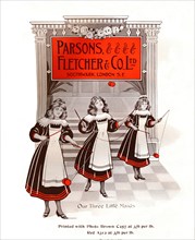 Our Three Little Maids - Parsons, Fletcher & Co., Ltd. advertisement', 1909.