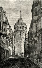 'Tower of Galata, Constantinople'