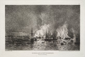 Conflagration in the Port of Bordeaux, 1869. Creator: Maxime Lalanne (French, 1827-1886); Cadart & Luce, rue Nve des Mathurins, 58, Paris.