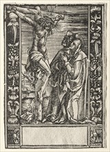 St. Mary and St. John Before the Cross. Creator: Hans Springinklee (German, 1540).