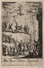 The Martyrdom of the Apostles: St. Peter. Creator: Jacques Callot (French, 1592-1635).