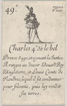 Charles 4.e- dit le bel / Prince sage..., from 'Game of the Kings of France' (Jeu des Rois..., 1644. Creator: Stefano della Bella.