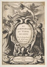 Title-page: De la Monarchie du Verbe incarné, 1638. Creator: Abraham Bosse.