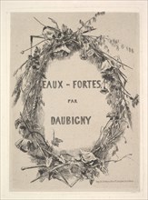 Wreath of Wildflowers, title for "Eaux-Fortes par Daubigny", 1850. Creator: Charles Francois Daubigny.