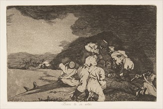 Plate 6 from 'The Disasters of War' (Los Desastres de la Guerra): 'It ser..., 1810 (published 1863). Creator: Francisco Goya.
