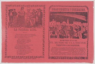 Broadsheet relating to the apparition of a comet in Mexico in November 1899, and the words to a song 'La Paloma Azul', 1899.