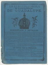 Broadsheet relating to the crown of the Virgin of Guadalupe, ca. 1890-1910.