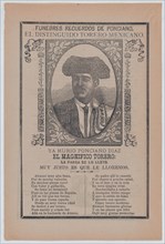 Broadsheet relating to the death of a torero named Ponciano Diaz whose portrait appears in the center, ca. 1900-1913.