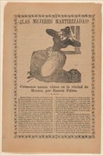 Broadsheet relating to the sensational story of a jealous man named Ramón Palma, who required extreme measures from his female lovers in demonstrating their loyalty to him, ca. 1900-1910.