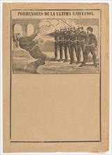 Broadsheet showing a blindfolded man being executed (no letterpress in bottom section), ca. 1890-1910.