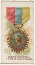 The Order of the Bust of Bolivar, or Order of the Liberator of Venezuela, from the World's Decorations series (N30) for Allen & Ginter Cigarettes, 1890.
