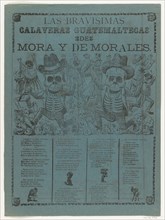 The very brave [Guatemalan] skeletons of Mora and of Morales, 1907.