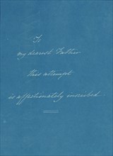 [Dedication Page 1] from Photographs of British Algae: Cyanotype Impressions, ca. 1853. A dedication to Anna Atkins' father, John George Children, a renowned chemist, mineralogist, and zoologist. He w...