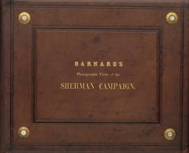 Photographic Views of Sherman's Campaign, 1860s.