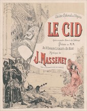 Poster for the premiere of the Opera Le Cid by Jules Massenet  , 1885. Private Collection.