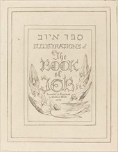 Title-Page of the Engraved Illustrations to the Book of Job, 1825.