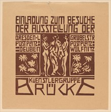 Einladung...Ausstellung der Kuenstlergruppe Brücke (Invitation to an Exhibition of the Artists' Group Brücke), 1906.