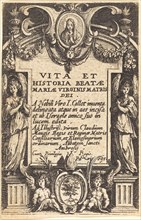 Frontispiece for "The Life of the Virgin", in or after 1630.
