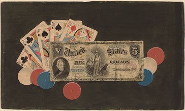 Trompe l'Oeil: A Full House with Chips and a $5 Bill, c. 1895.