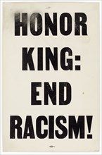Placard from memorial march reading "HONOR KING: END RACISM!", 1968. Creator: Unknown.