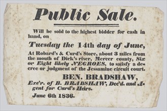 Broadside announcing the sale of enslaved persons in Mercer County, Kentucky, 1836. Creator: Unknown.