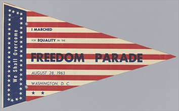 Pennant from The March on Washington for Jobs and Freedom, August 28, 1963. Creator: Unknown.