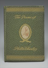 The Poems of Phillis Wheatley, 1909. Creator: Unknown.