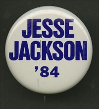 Pinback button for Jesse Jackson’s 1984 presidential campaign, 1984. Creator: Unknown.