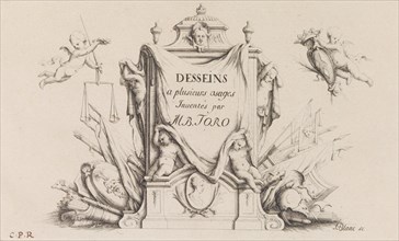 Desseins a Plusieurs Usages Inventés par M. B. Toro (Title Page), 1718 or after., 1718 or after. Creator: Jean Bernard Toro.